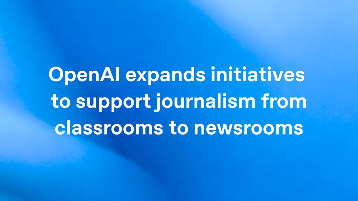 OpenAI is providing ChatGPT Edu access to journalism students and faculty at CUNY Newmark and Northwestern Medill.